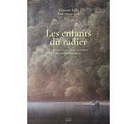 Les enfants du radier Vincent Lalu (Auteur)