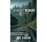 Les Enfants du Salève: Révélation