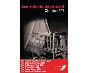 Les enfants du serpent - Clarence Pitz - Phenix Noir - broché - Roman