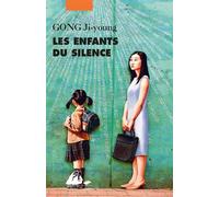 Les Enfants du silence - Ji-Young Gong - Philippe Picquier - Poche - Roman