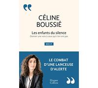 Les enfants du silence: "Le combat d'une lanceuse d'alerte"