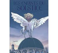 Les Enfants du Solstice - Marianne Alexandre - Dargaud - cartonné - Bande dessinée