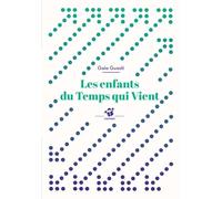 Les enfants du temps qui vient