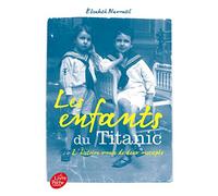 Les Enfants Du Titanic - L'histoire Vraie De Deux Rescapés