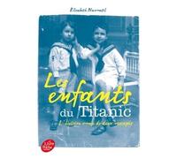 Les enfants du Titanic - Elisabeth Navratil - Ldp Jeunesse - Poche - Roman junior dès 9 ans