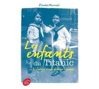 Les Enfants Du Titanic - L'histoire Vraie De Deux Rescapés