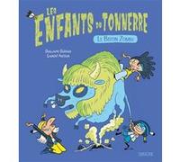 Les enfants du tonnerre - Le bison zombi Guillaume Guéraud (Auteur), Laurent Audouin (Illustration)