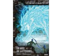 Les Enfants D'un Autre Ciel Tome 2 - Le Dieu De La Foudre