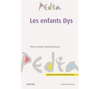 Les enfants Dys Professeur Pierre Fourneret (Auteur), David Da Fonseca (Auteur)