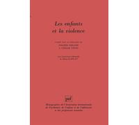 Les enfants et la violence - Colette Chiland - Puf - broché - Livre