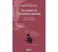 Les enfants et l'alcoolisme parental: La question de la transmission et l'apport de la fratrie comme modèle thérapeutique