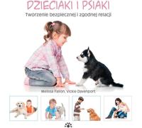 Les enfants et les chiens Melissa Fallon, Vickie Davenport (Buch auf Polnisch)