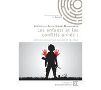 Les enfants et les conflits armés