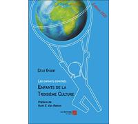 Les enfants expatriés : enfants de la troisième culture