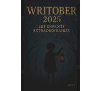 Les enfants extraordinaires: Recueil d'écrits