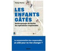 Les Enfants gâtés Fanny Parise (Auteur)