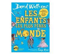Les enfants les plus pires du monde t2 - David Walliams - Albin Michel Jeunesse - relié - Roman junior dès 9 ans