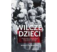 Les enfants loups - Wioletta Sawicka (Buch auf Polnisch)