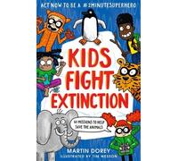 Les enfants luttent contre l'extinction : Comment devenir un #2minutesuperhero