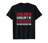 Les Enfants méritent la sécurité et Non Les statistiques T-Shirt