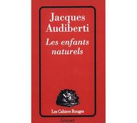 Les enfants naturels - Jacques Audiberti - Grasset - broché - Roman