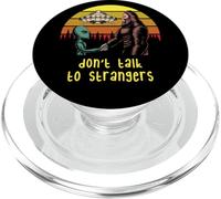 Les Enfants ne parlent Pas à des étrangers extraterrestres drôles et sarcastiques PopSockets PopGrip pour MagSafe