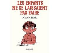 Les enfants ne se laissaient pas faire Joann Sfar (Auteur)