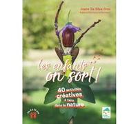 Les enfants, on sort ! 40 activités créatives à faire dans la nature 3 - 10 ans
