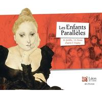 Les Enfants Parallèles - Un Voyage Dans Les Oeuvres De Léonard Foujita