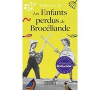 Les Enfants perdus de Brocéliande Yann Le Gal (Auteur)