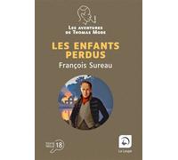 Les enfants perdus . - François Sureau - De La Loupe - broché - Roman