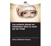 Les enfants placés en institution dans le nord-est de l'Inde