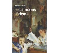 Les Enfants Polenta - Francis Tessa - Espace Nord - Poche - Roman