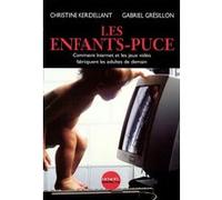 Les Enfants-puce Gabriel Grésillon (Auteur), Christine Kerdellant (Auteur)