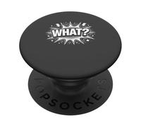 Les Enfants, Quelle Blague Qui Dit Quoi, Hein ? Quoi ? Dicton Sarcastique PopSockets PopGrip Adhésif