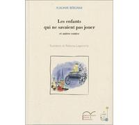 Les enfants qui ne savaient pas jouer Et autres contes - Rebecka Lagercrantz - Bibliotheque Sainte Genevieve - broché - Contes / Légendes