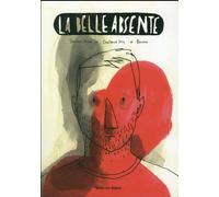 LES ENFANTS ROUGES La belle absente