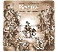 LES ENFANTS ROUGES Pierrot aux poches crevées