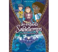 Les enfants Sabletemps - Tome 1 De l'autre côté du manoir (1)