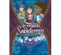 Les Enfants Sabletemps - Tome 1 - De L'autre Côté Du Manoir