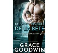 Les enfants secrets de la bête: Programme des Épouses Interstellaires Les bêtes