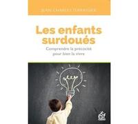 Les enfants surdoués Jean-Charles Terrassier (Auteur)