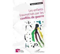 Les enfants traumatisés par les conflits de guerre