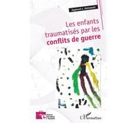 Zygmunt L. Ostrowski – Les enfants traumatisés par les conflits de guerre – Essai – Broché