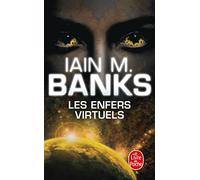 Les Enfers virtuels (Cycle de la Culture, Tome 8)
