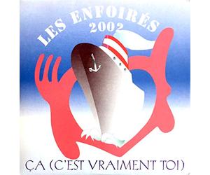 LES ENFOIRES 2002 - CD SINGLE PROMO CA (C'EST VRAIMENT TOI)