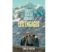 Les engagés - Du film au roman: Liberté, égalité, humanité