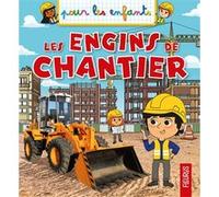 Les engins de chantier Emmanuelle Kecir-Lepetit (Auteur), Christopher Gangloff (Illustration), Alice Turquois (Illustration)