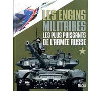 Les engins militaires les plus puissants de l'armée russe