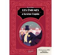 Les énigmes d'Arsène Lupin - Bernard Myers - Mango - relié - Livre-jeu